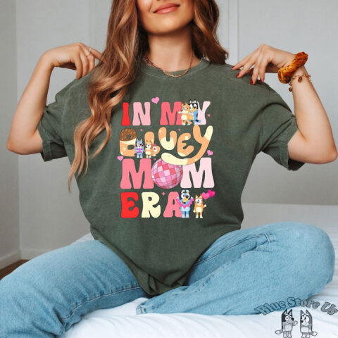 In My Bluey Mom Era Shirt, Bluey Cool Mom Club Shirt, Bluey Chilli Heeler Tshirt, Bluey Mom Shirt, Gift For Mom, Mothers Day Shirt, Mom Gift